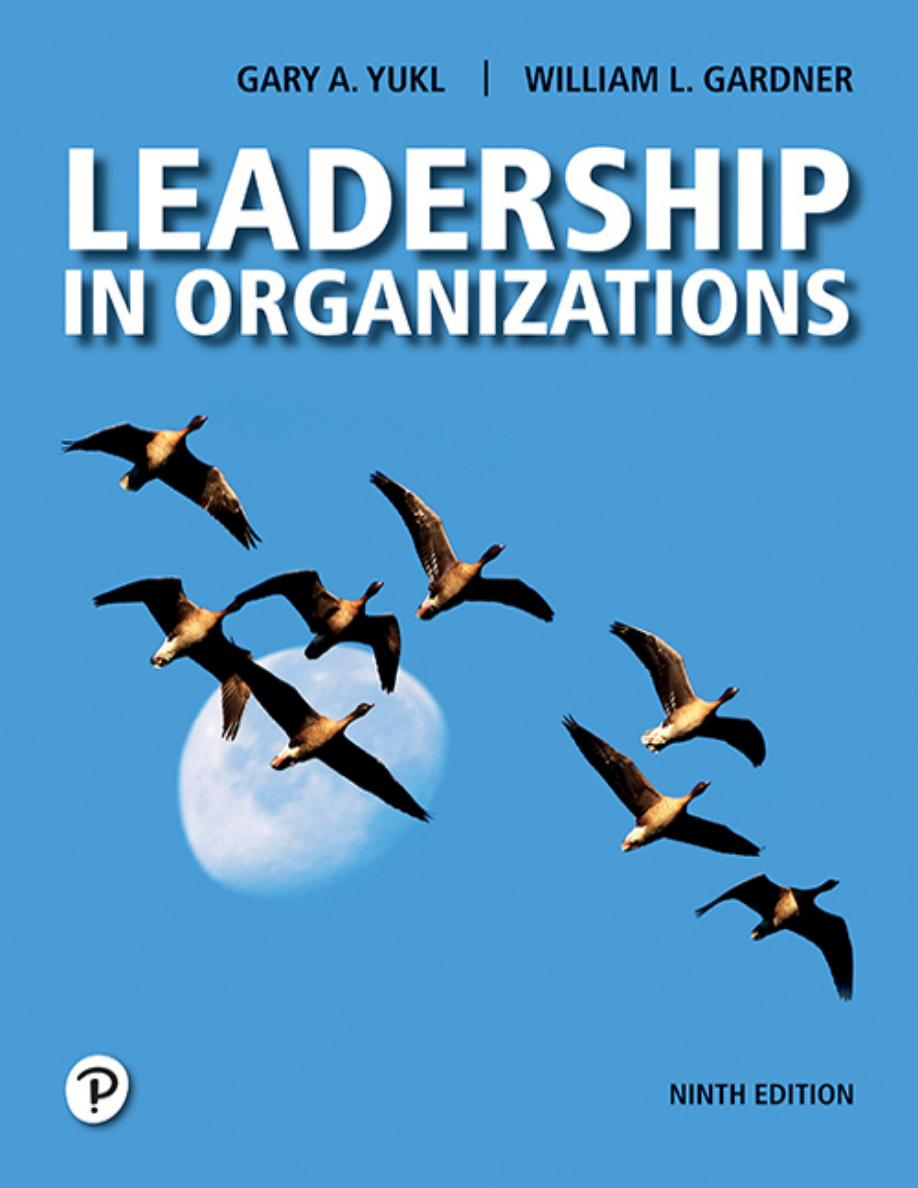 Leadership in Organizations{Gary A. Yukl &amp_ William L. Gardner}(2019, Pearson){112895779}