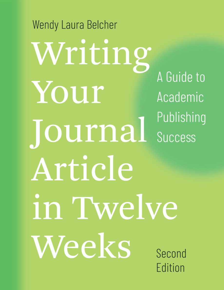 Writing Your Journal Article In Twelve Weeks_ A Guide To Academic Publishing Success